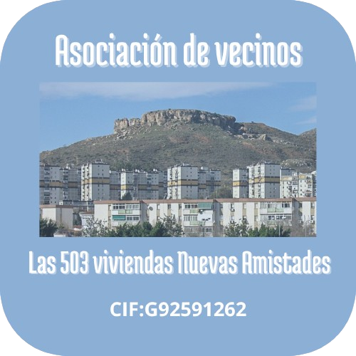 ASOCIACIÓN DE VECINOS LAS 503 VIVIENDAS NUEVAS AMISTADES